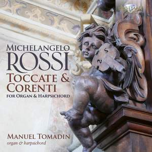 Rossi: Toccate & Corenti for Organ & Harpsichord