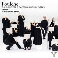 Poulenc: The Complete Works for A Cappella Choir