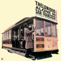 Thelonious Alone in San Francisco