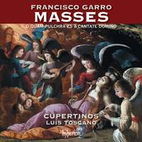 Francisco Garro: Missa O Quam Pulchra Es & Cantate Domino