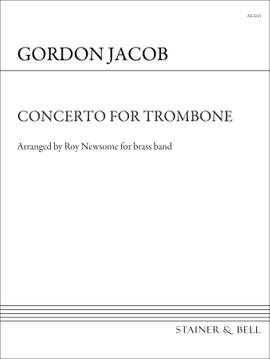 Jacob, Gordon: Concerto for Trombone arr. Brass Band