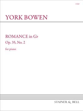 Bowen, York: Romance in G flat. Op. 35 No. 2. Piano Solo