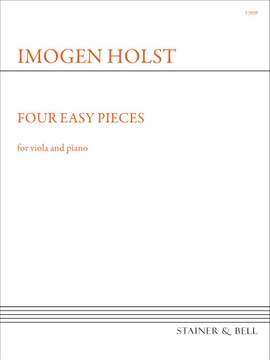 Holst, Imogen: Four Easy Pieces for Viola and Piano