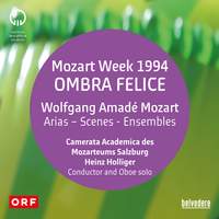 Mozart Week 1994, Ombra Felice