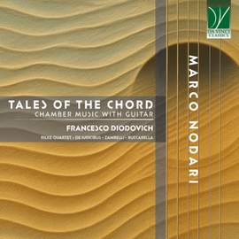 Nodari: Tales of the Chord, Chamber Music with Guitar