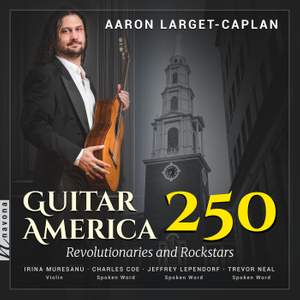 Guitar America 250: Revolutionaries and Rockstars