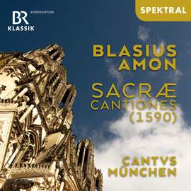Blasius Amon: Sacrae Cantiones (1590)