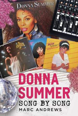 Donna Summer: Song by Song