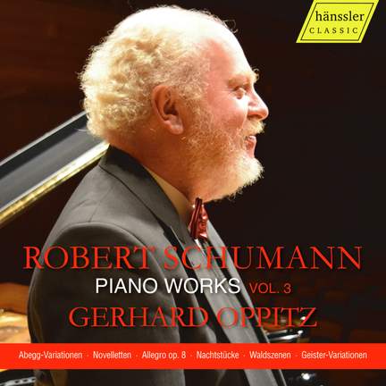 Robert Schumann - Piano Works Vol.3