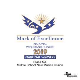 2019 Mark of Excellence: National Wind Band Honors Class A and Middle School New Music Division