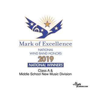 2019 Mark of Excellence: National Wind Band Honors Class A and Middle School New Music Division