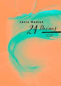Medins, Janis: 24 Dainas (piano)