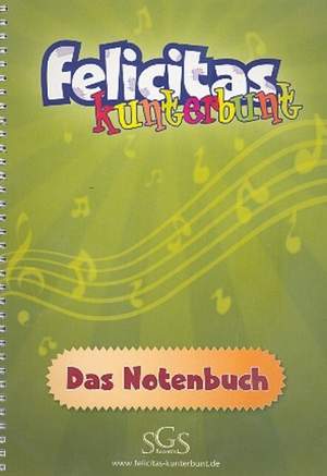 Felicitas Kunterbunt