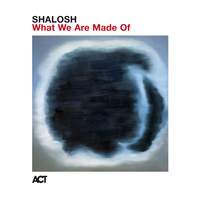 What We Are Made of