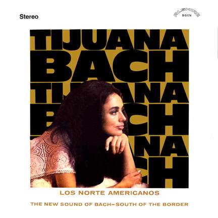 Tijuana Bach