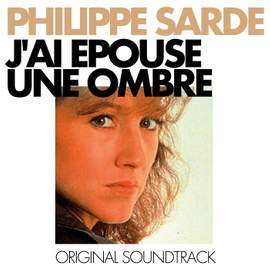 J’ai épousé une ombre