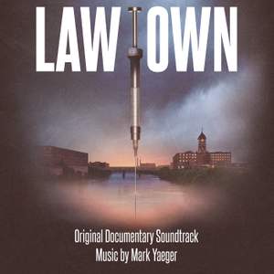 Lawtown Original Documentary Soundtrack