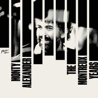 Monty Alexander: The Montreux Years