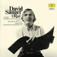 J.S. Bach: Fantasia & Fugue in G Minor, BWV 542 'The Great'; Trio Sonata No. 5 in C Major, BWV 529 / Franck: Grande pièce symphonique, CFF 98