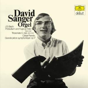 J.S. Bach: Fantasia & Fugue in G Minor, BWV 542 'The Great'; Trio Sonata No. 5 in C Major, BWV 529 / Franck: Grande pièce symphonique, CFF 98
