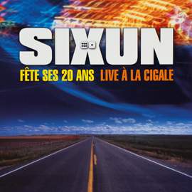 Fête ses 20 ans Live à La Cigale