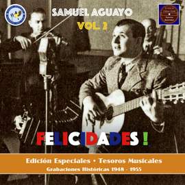 Felicidades! (Grabaciones Históricas 1929-1955)