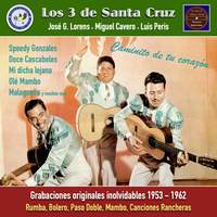 Los 3 de Santa Cruz - Caminito de tu corazón