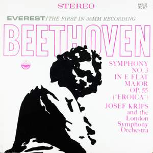 Beethoven: Symphony No. 3 in E-Flat Major, Op. 55 'Eroica'