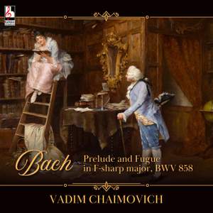 Bach: Prelude and Fugue in F-Sharp Major, BWV 858