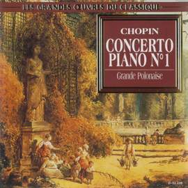 Chopin: Piano Concerto No.1, Etudes, Op. 10 & Grande Polonaise
