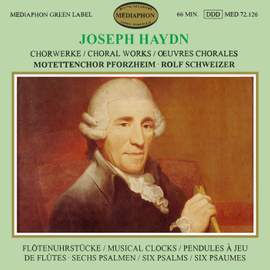 Franz Joseph Haydn: Choral Works - Musical Clocks - Six Psalms
