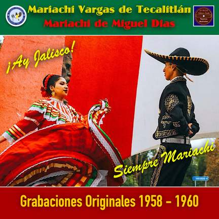 Ay Jalisco! - Siempre Mariachi