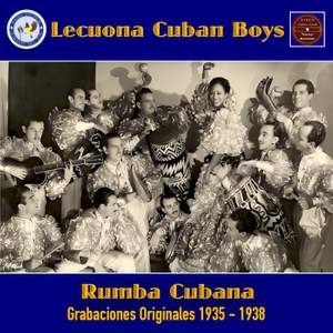 Lecuona Cuban Boys: Rumba Cubana!