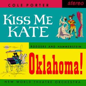 Kiss Me Kate & Oklahoma!