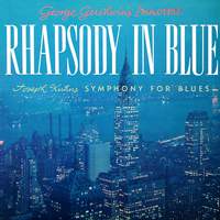 George Gershwin's Immortal Rhapsody in Blue, Joseph Kuhn's Symphony for Blues