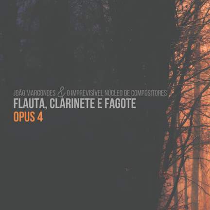 Flauta, Clarinete e Fagote - Opus 4