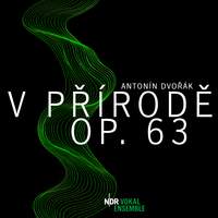 Dvořák: V přírodě, Op. 63