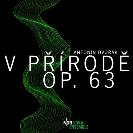 Dvořák: V přírodě, Op. 63