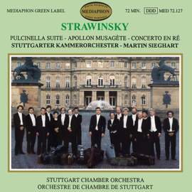 Stravinsky: Pulcinella Suite, Apollon Musagète, Concerto in D