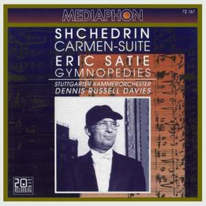 Shchedrin: Carmen-Suite - Satie: Gymnopédies