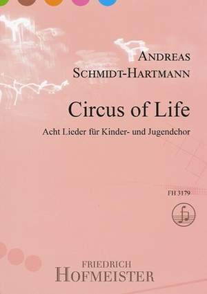 Schmidt-Hartmann, A: Circus of Life