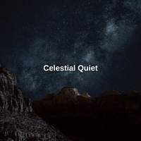 Celestial Quiet