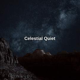 Celestial Quiet