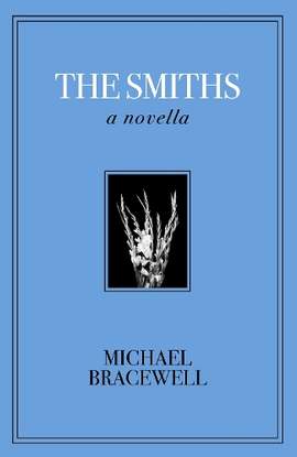The Smiths: A Novella