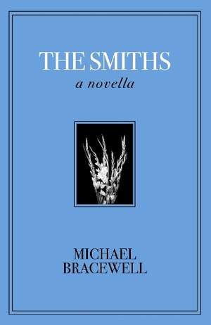The Smiths: A Novella