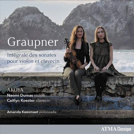 Graupner: Intégrale des sonates pour violon et clavecin