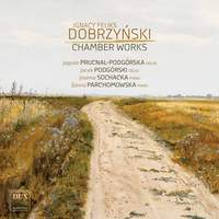 Dobrzyński: Chamber Works