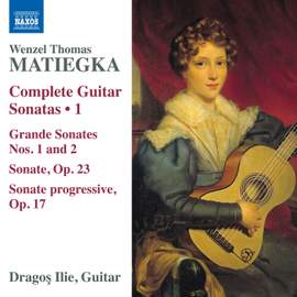 Matiegka: Complete Guitar Sonatas, Vol. 1