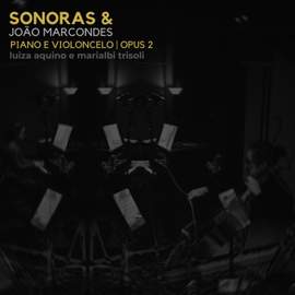 Piano e Violoncelo - Opus 2