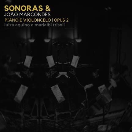 Piano e Violoncelo - Opus 2